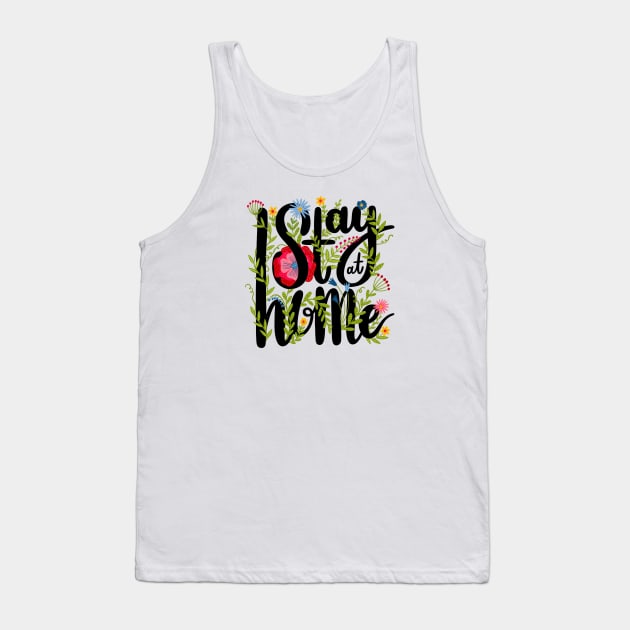 Stay at home Tank Top by Julia Gosteva